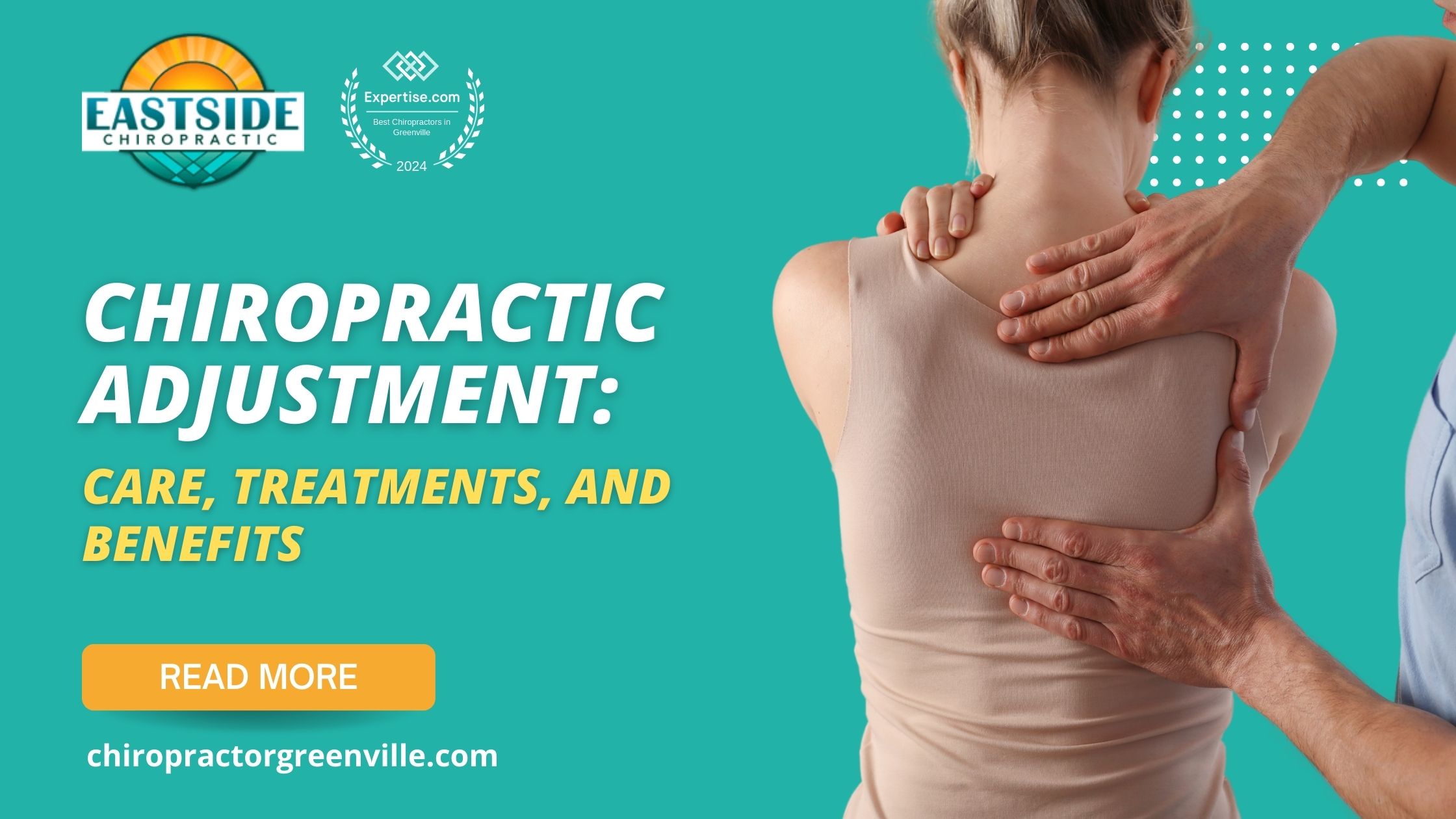 Chiropractic Adjustment: Care, Treatments, and Benefits